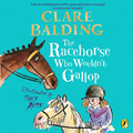 The Racehorse Who Wouldn't Gallop