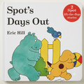 Spot's Days Out: 2 Spot Lift-the-Flap Stories