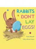 Rabbits Don't Lay Eggs!