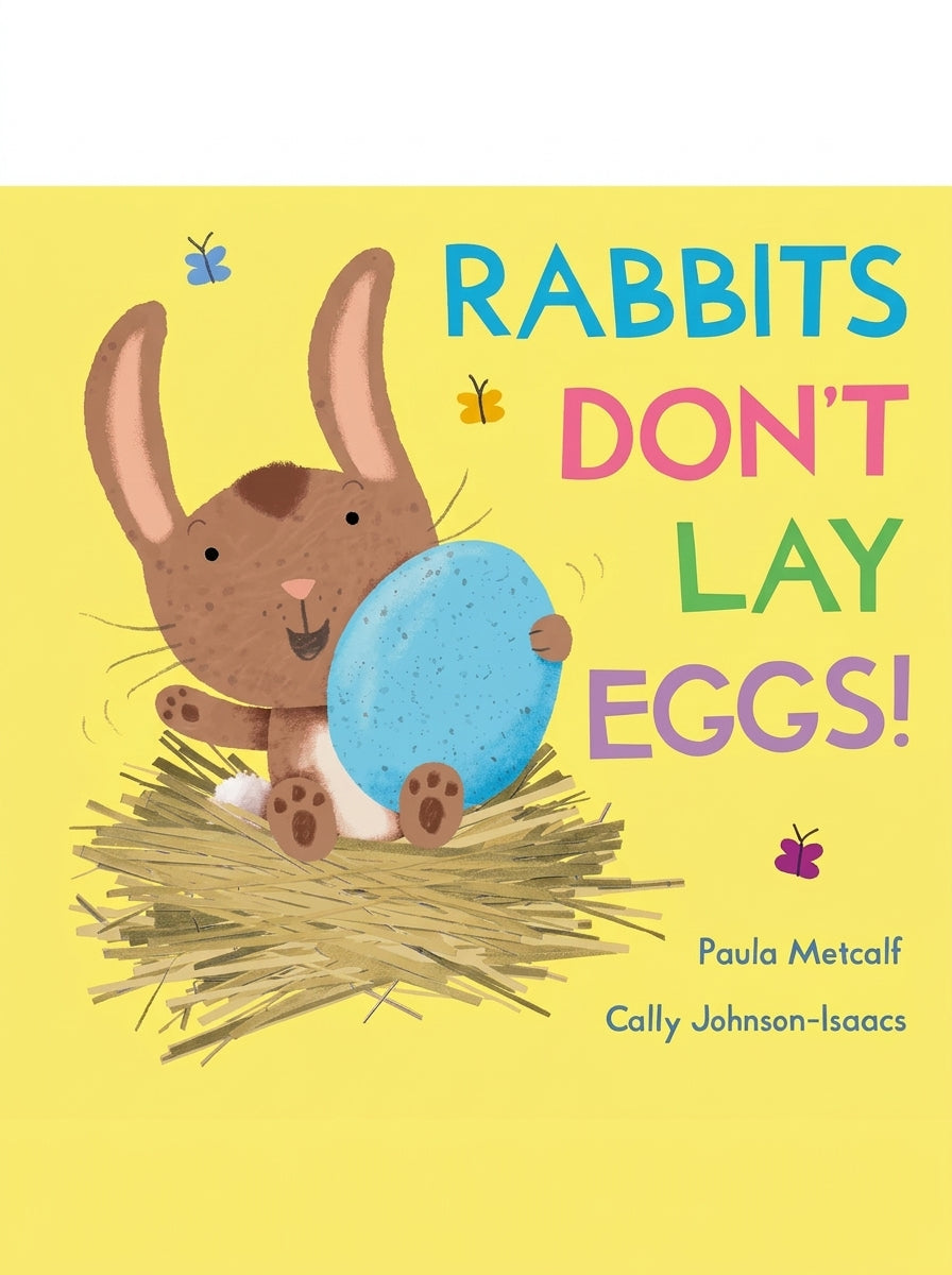 Rabbits Don't Lay Eggs!