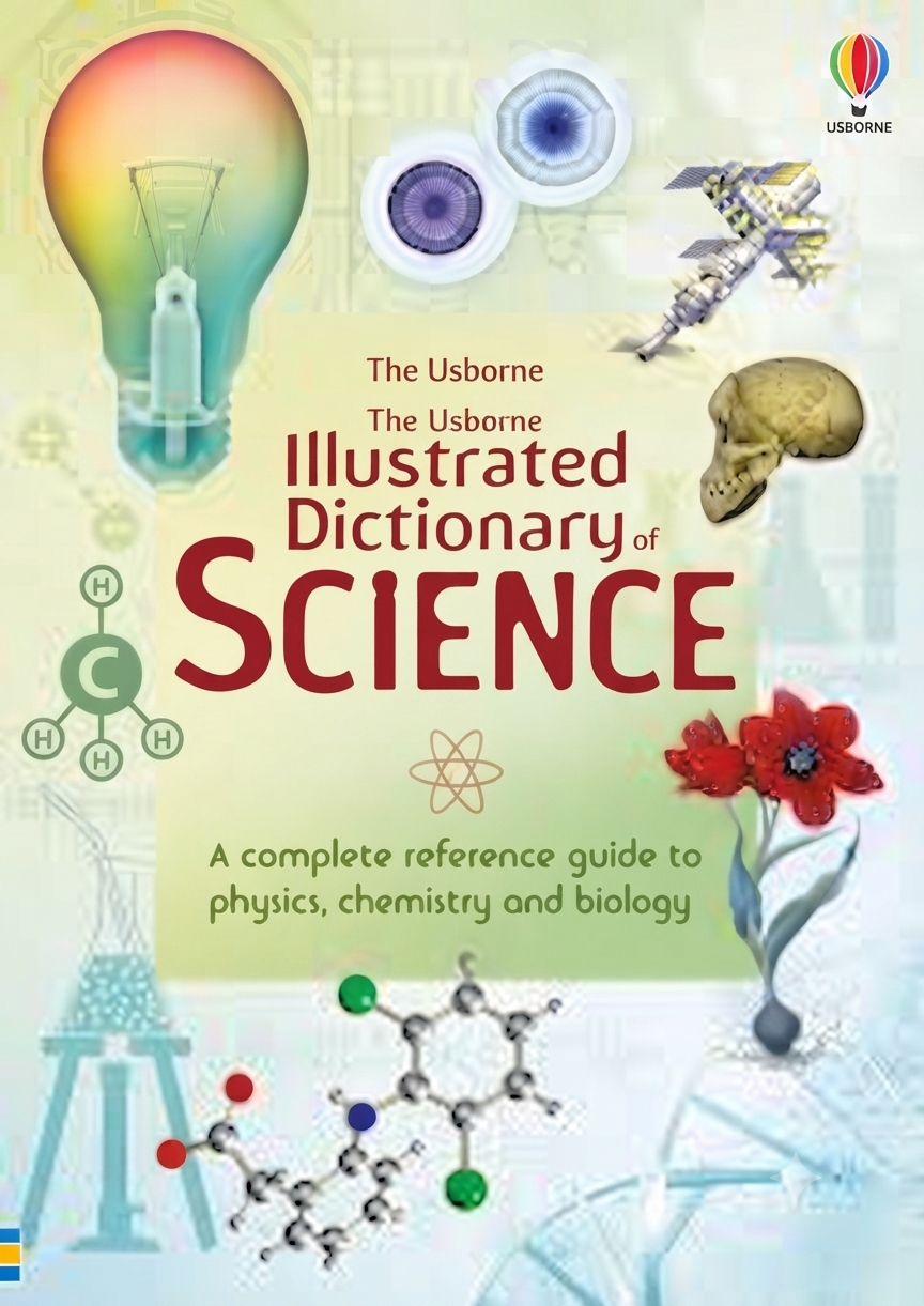 The Usborne Illustrated Dictionary of Science