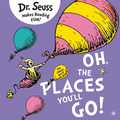 Oh, the Places You'll Go!