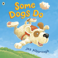 Some Dogs Do