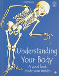 Usborne: Understanding Your Body