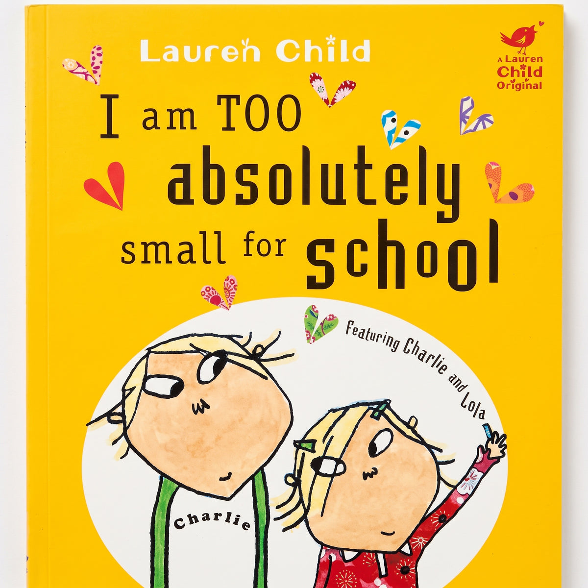 I Am Too Absolutely Small for School