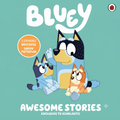 Bluey: Awesome Stories