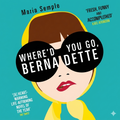 Where'd You Go, Bernadette