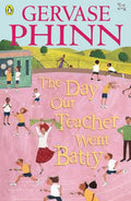 The Day Our Teacher Went Batty