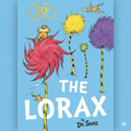 The Lorax – 50th Anniversary Edition