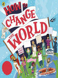How to Change the World
