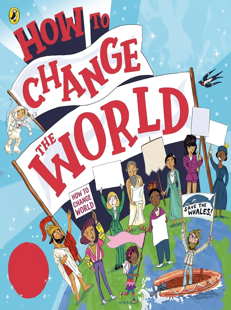How to Change the World