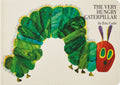 The Very Hungry Caterpillar