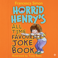 Horrid Henry's All-Time Favourite Joke Book