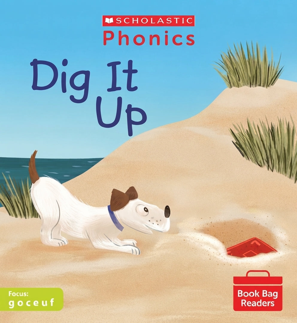 Scholastic First Learning Phonics: Dig It Up