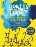 Roald Dahl's Mischievous Upside Down Monkeys Mini Book